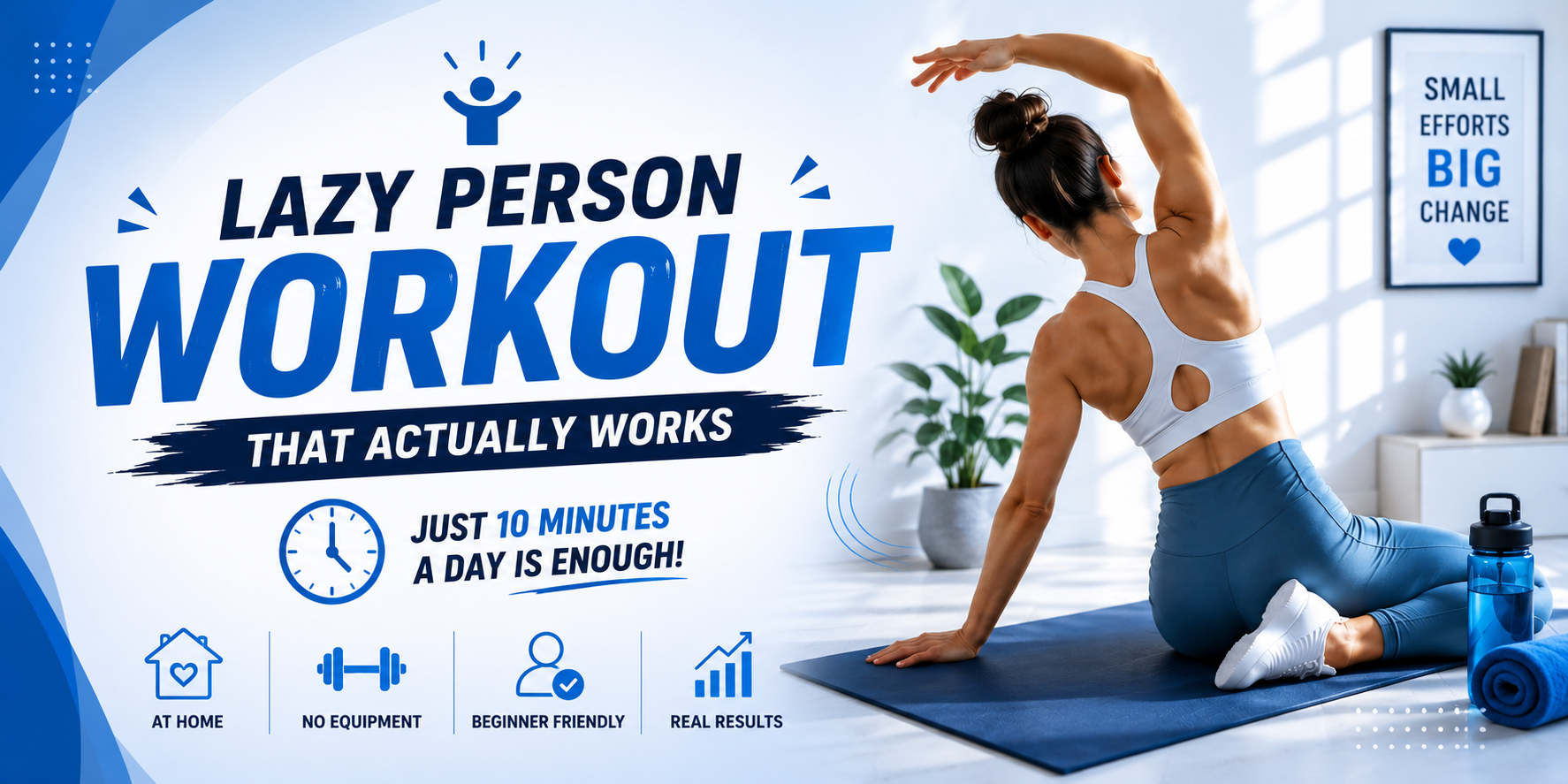 Lazy person workout at home with a 10-minute beginner-friendly exercise routine